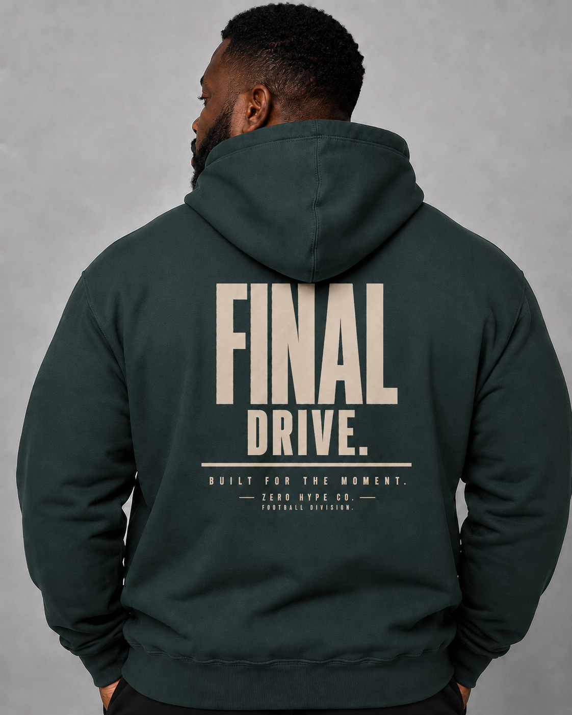 Final Drive Football Hoodie | Premium Football Lifestyle Apparel – Zero Hype Co.