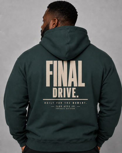 Final Drive Football Hoodie | Premium Football Lifestyle Apparel – Zero Hype Co.