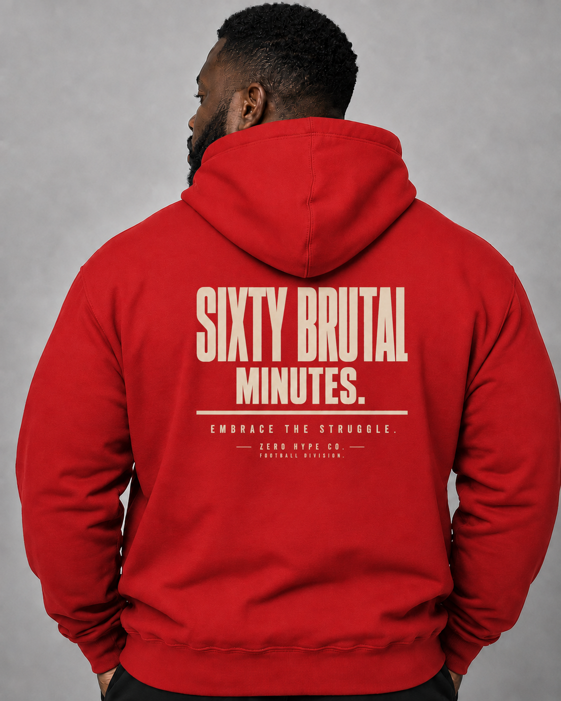 Sixty Brutal Minutes Football Hoodie | Premium Football Culture Apparel – Zero Hype Co.