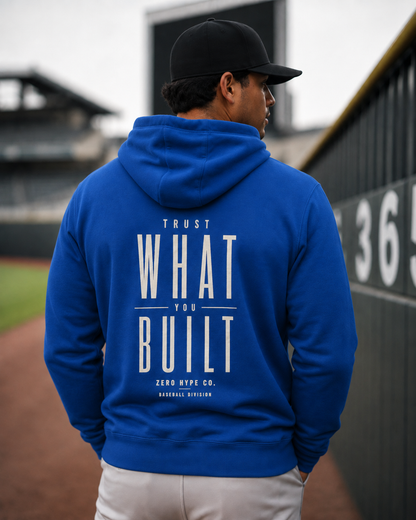 Trust What You Built Baseball Hoodie – Baseball Mindset Apparel