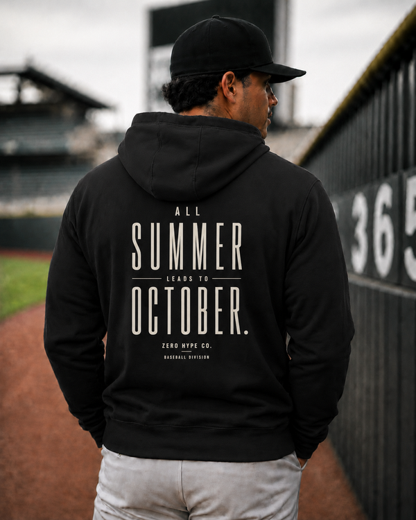 All Summer Leads to October Baseball Hoodie