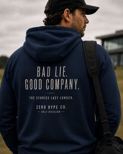 Bad Lie. Good Company. Golf Hoodie | Premium Golf Lifestyle Hoodie