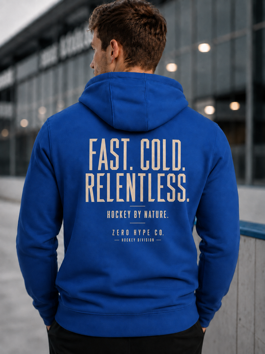Fast. Cold. Relentless. Hockey Hoodie - Hockey Lifestyle Apparel | Zero Hype Co.