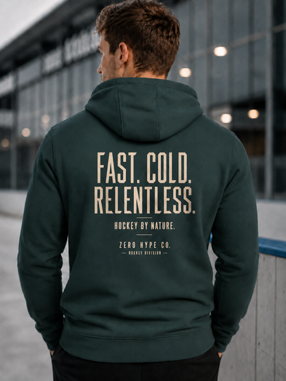 Fast. Cold. Relentless. Hockey Hoodie - Hockey Lifestyle Apparel | Zero Hype Co.