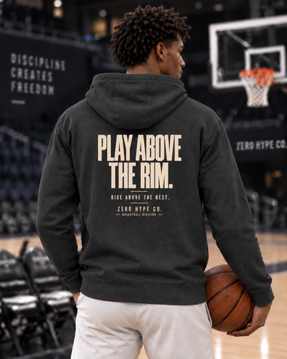 Play Above the Rim Basketball Graphic Hoodie | Zero Hype Co.