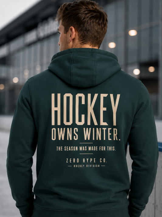 Hockey Owns Winter Hoodie - Hockey Lifestyle Apparel | Zero Hype Co.