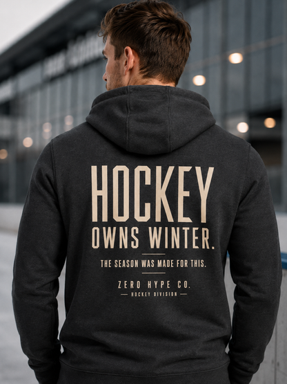 Hockey Owns Winter Hoodie - Hockey Lifestyle Apparel | Zero Hype Co.