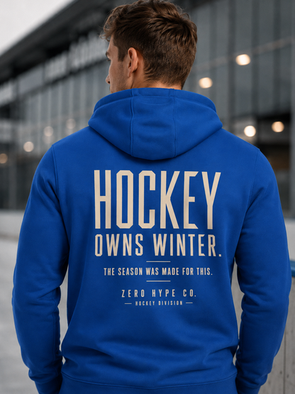 Hockey Owns Winter Hoodie - Hockey Lifestyle Apparel | Zero Hype Co.